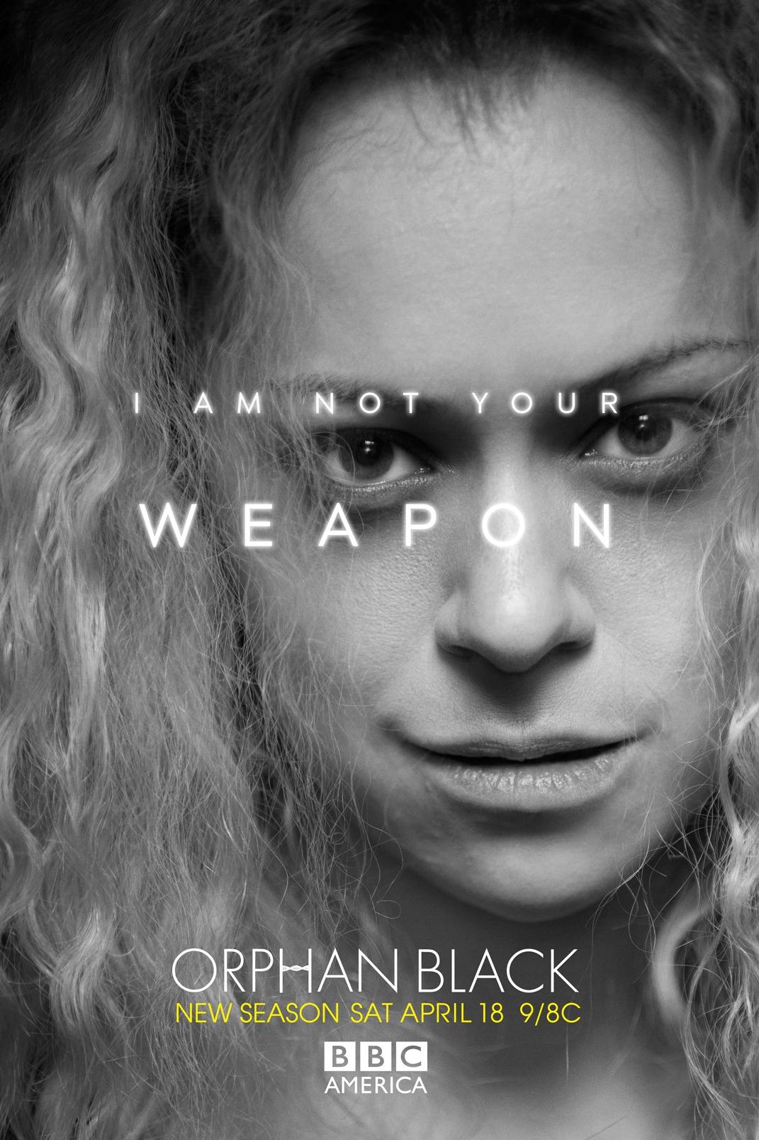 I&#039;m Not Your Weapon - Helena in Orphan Black Season 3 banner