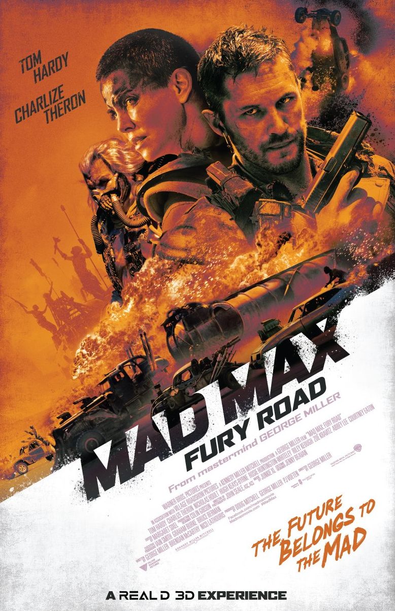 Mad Max: Fury Road - The Future Belongs to the Mad poster