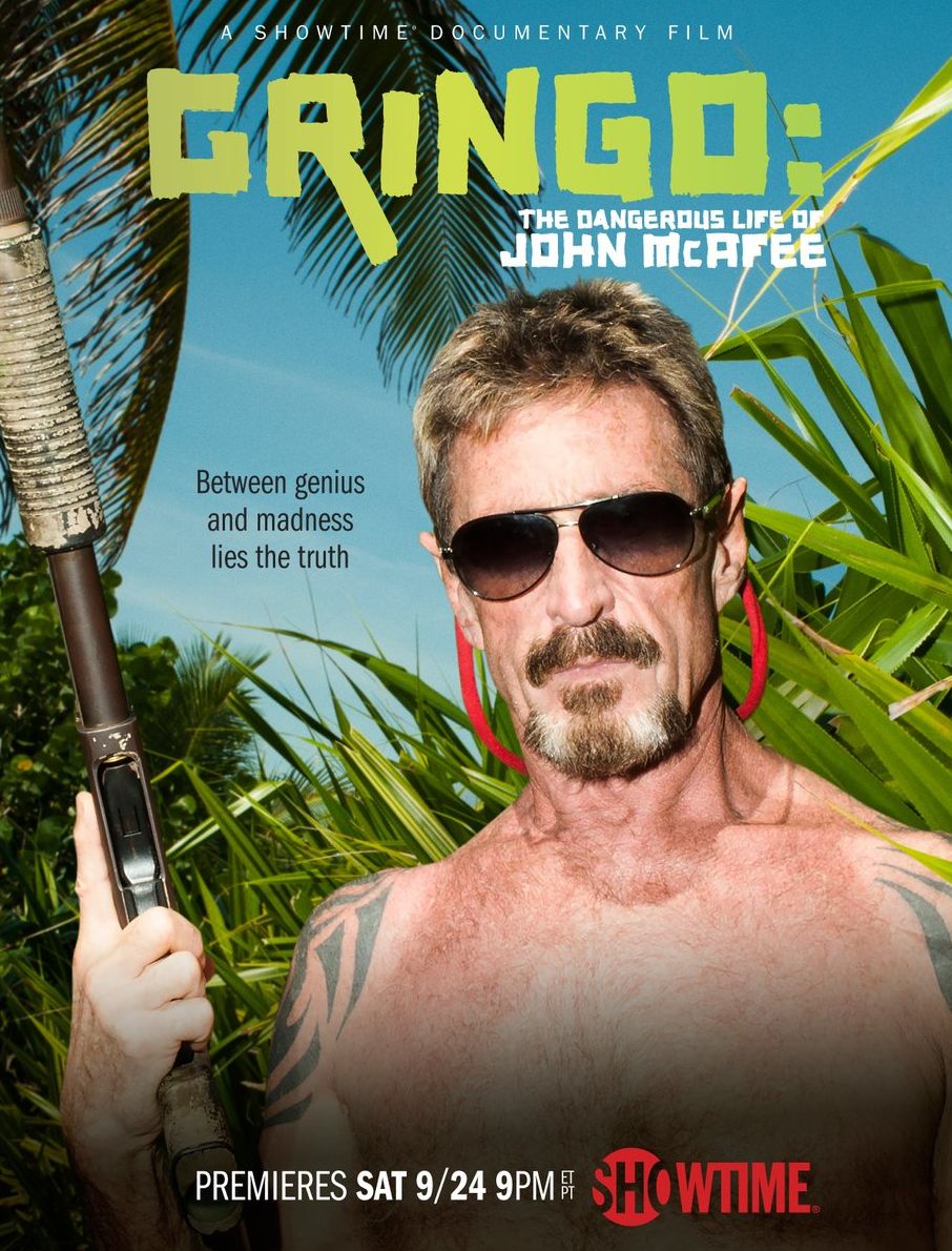 &#039;Gringo: The Dangerous Life of John McAfee&#039; Poster