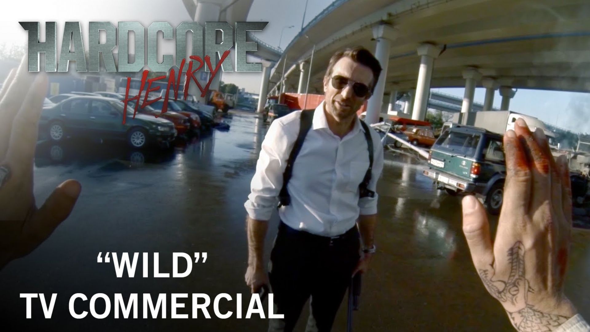 Hardcore Henry &quot;Wild&quot; TV Commercial