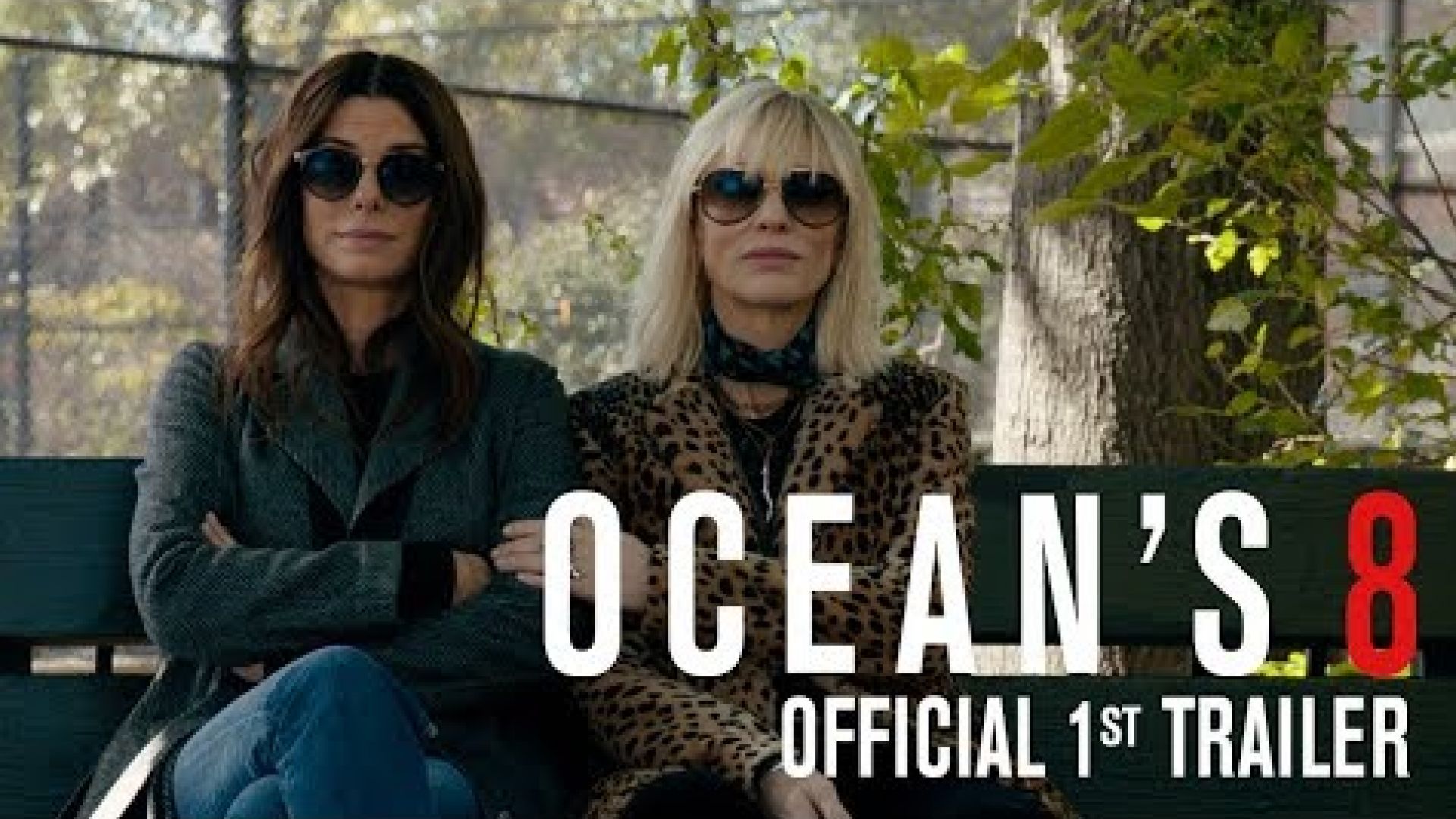 Ocean&#039;s 8 Official Trailer