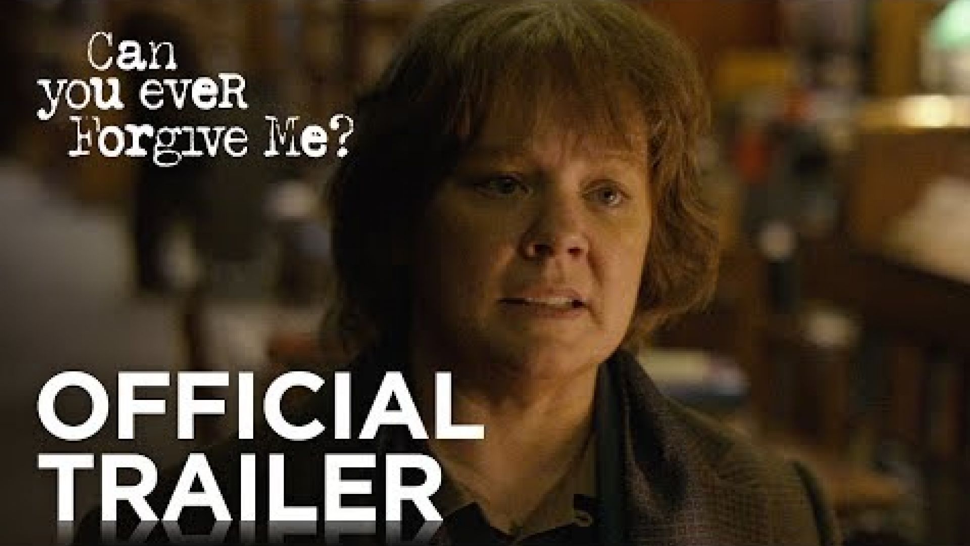 &#039;Can You Ever Forgive Me?&#039; Trailer